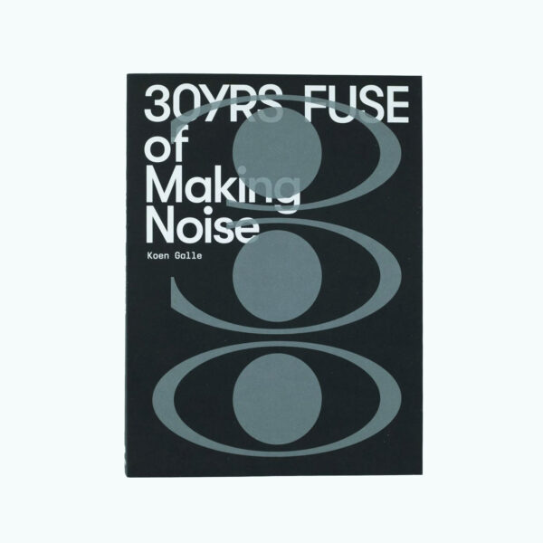 Fuse: 30yrs of making noise.