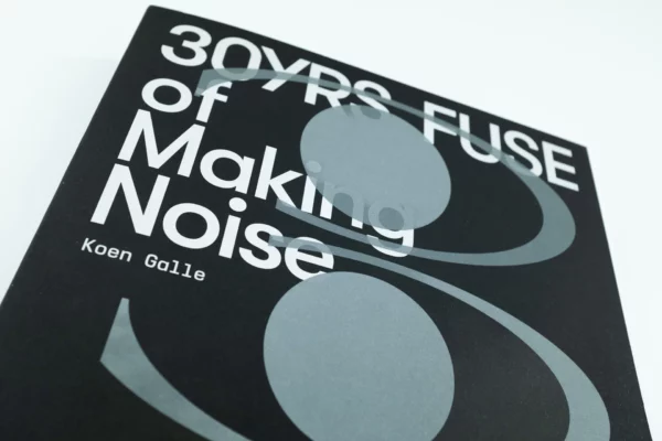 Fuse: 30yrs of making noise. - Image 7