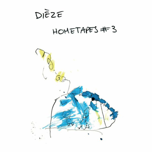 Dièze - Hometapes #3 (K7)