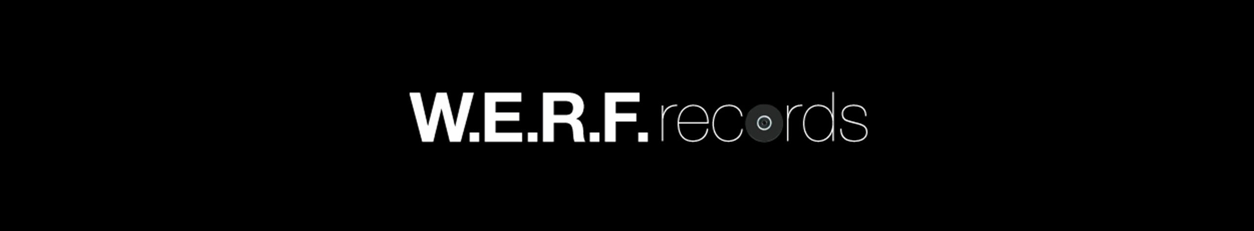 W.E.R.F.
