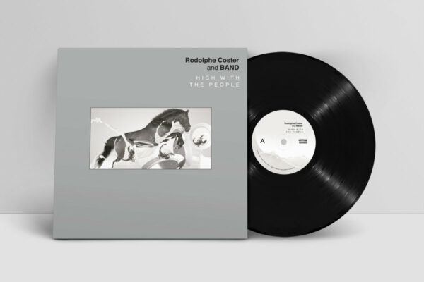 Rodolphe Coster & Band -  High With the People (LP) - Image 2