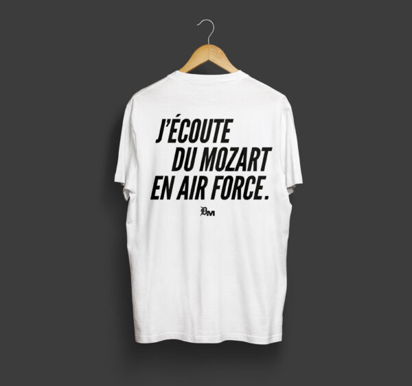 Dutch Martino - J'écoute du Mozart en Air Force (White T-Shirt)